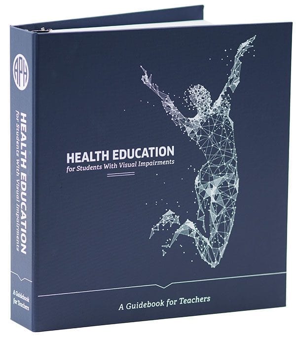 Health Education for Students With Visual Impairments: A Guidebook for Teachers