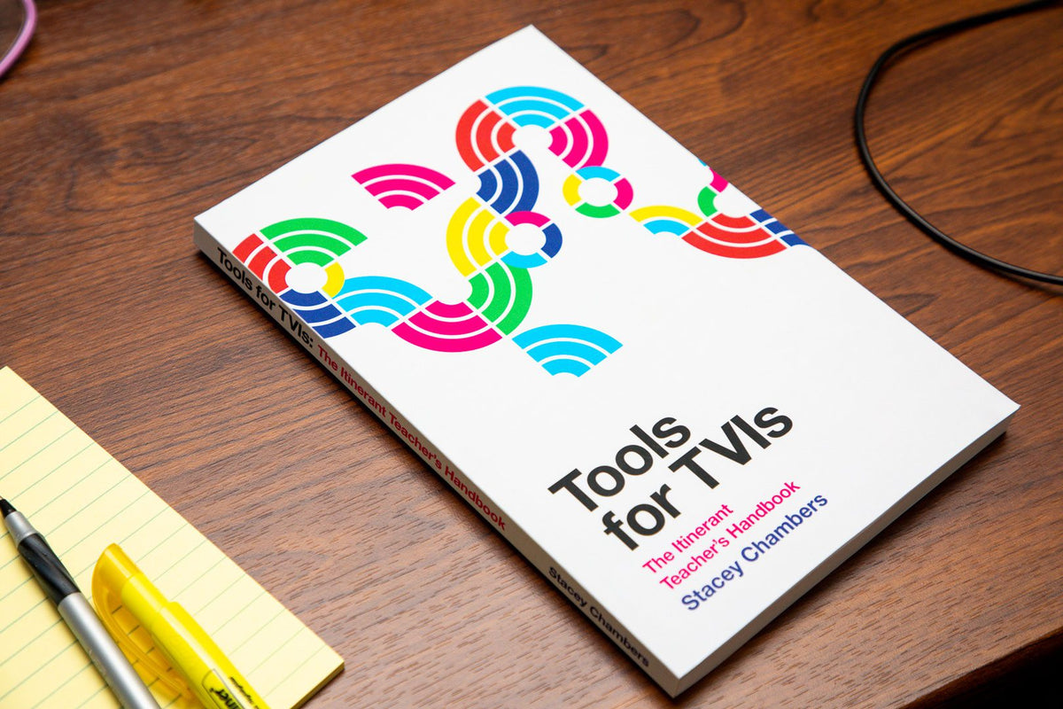 Tools for TVIs: The Itinerant Teacher's Handbook