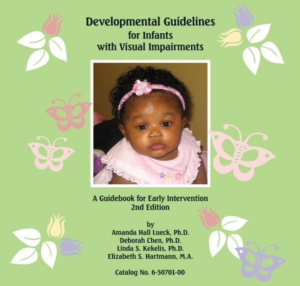 Developmental Guidelines for Infants with Visual Impairments, 2nd Edition: Kit, Print with Download