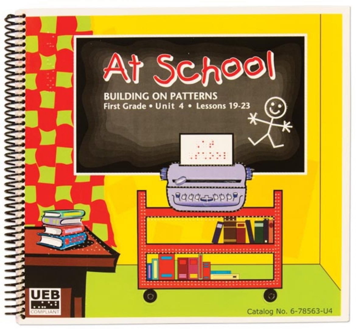 Building on Patterns: Primary Braille Literacy Program: First Grade: Unit 4 Student Textbook - UEB