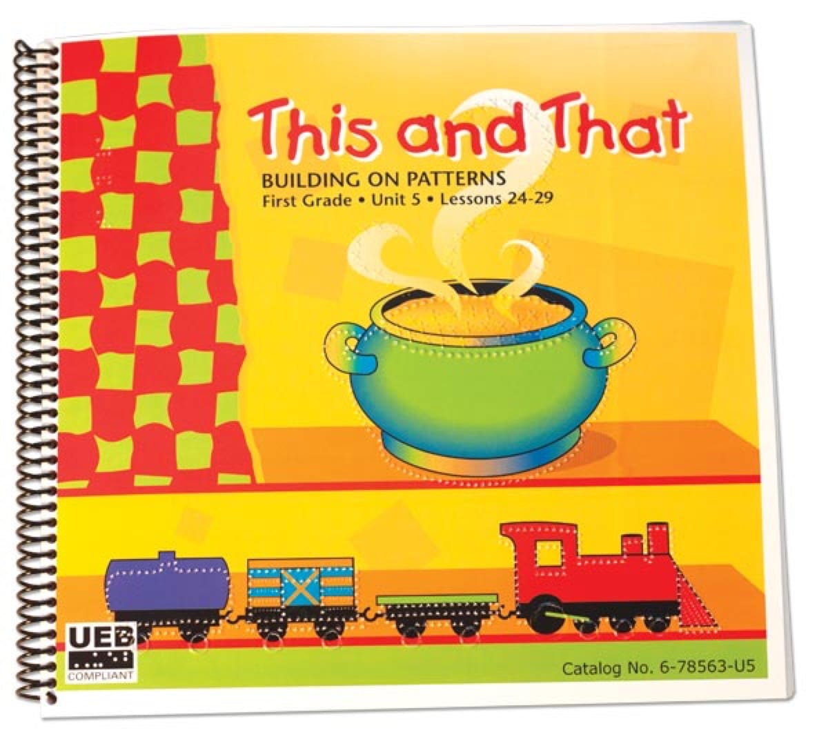 Building on Patterns: Primary Braille Literacy Program: First Grade: Unit 5 Student Textbook - UEB