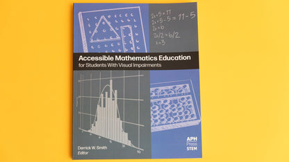 Accessible Mathematics Education for Students With Visual Impairments