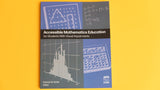 Accessible Mathematics Education for Students With Visual Impairments