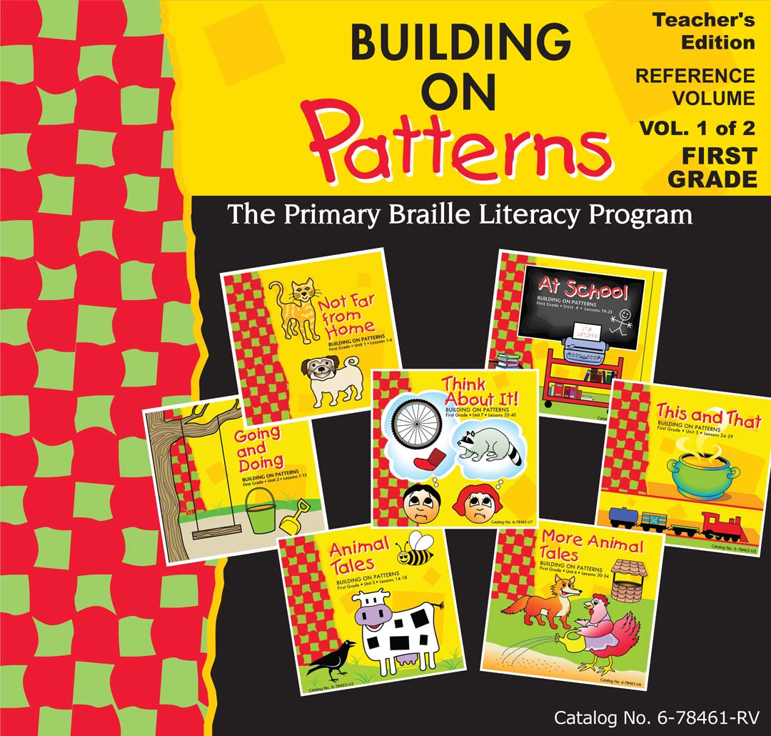 Building on Patterns: Primary Braille Literacy Program: First Grade: Reference Volume