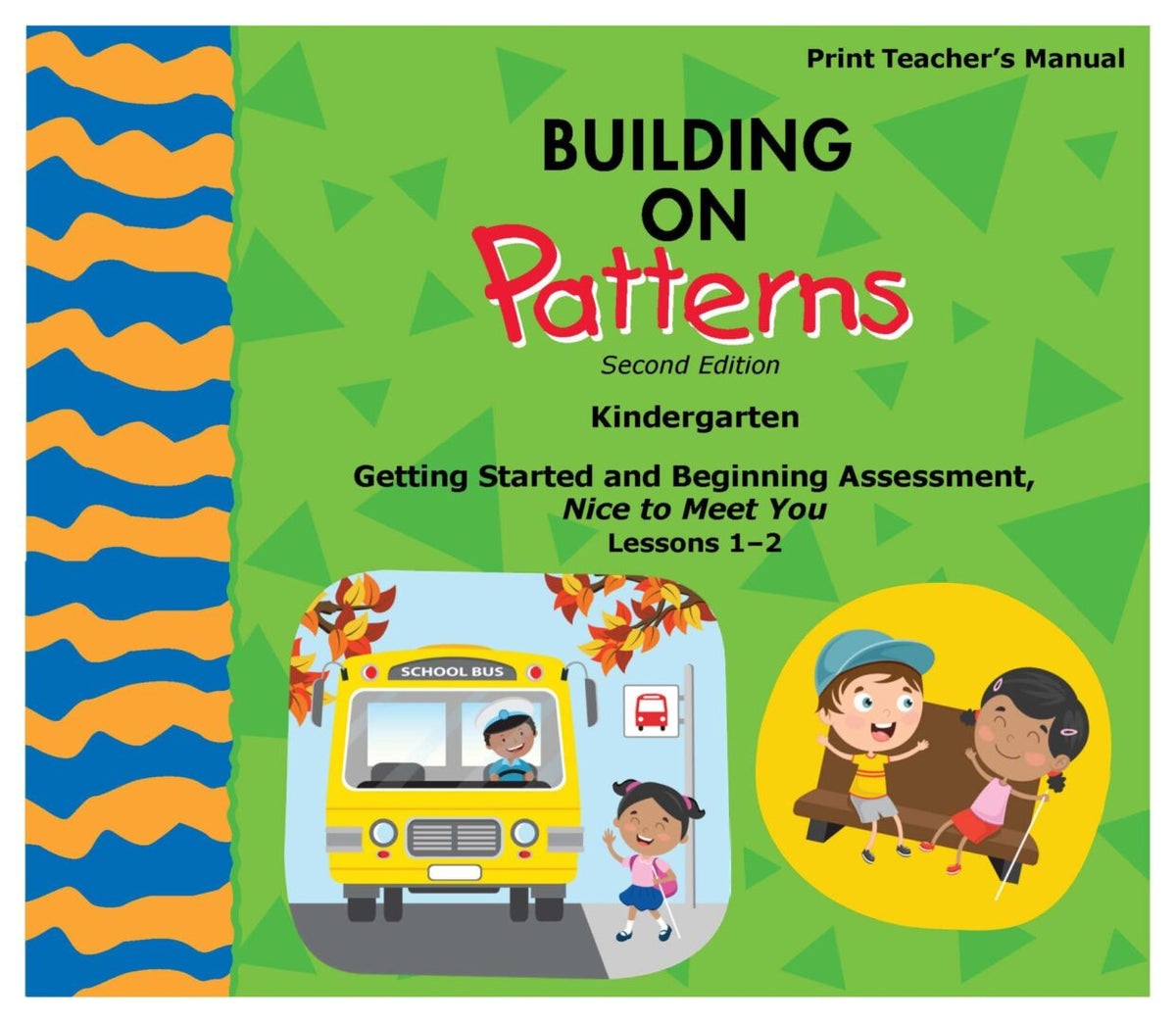 Building on Patterns: Kindergarten, Braille Teacher Kit