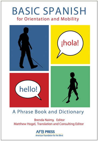 Basic Spanish for Orientation and Mobility