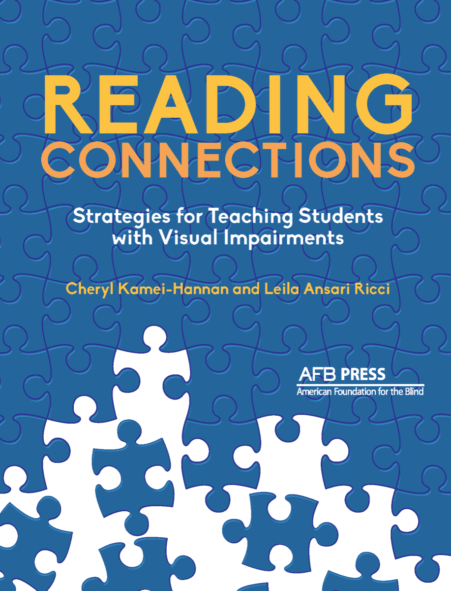 Reading Connections: Strategies for Teaching Students with Visual Impairments